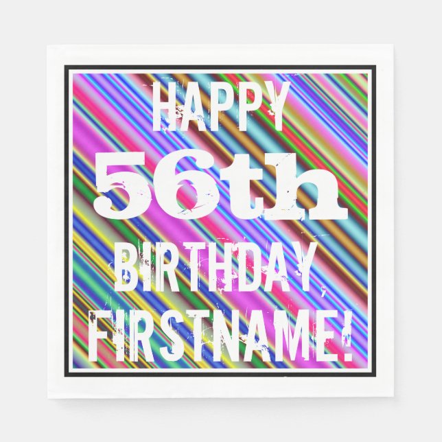 Vibrant, Colourful 56th Birthday + Custom Name Napkin (Front)