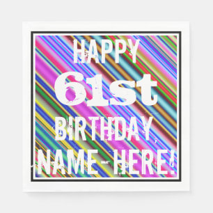 Vibrant, Colourful 61st Birthday + Custom Name Napkin