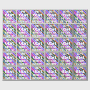 Vibrant, Colourful 61st Birthday + Custom Name Wrapping Paper