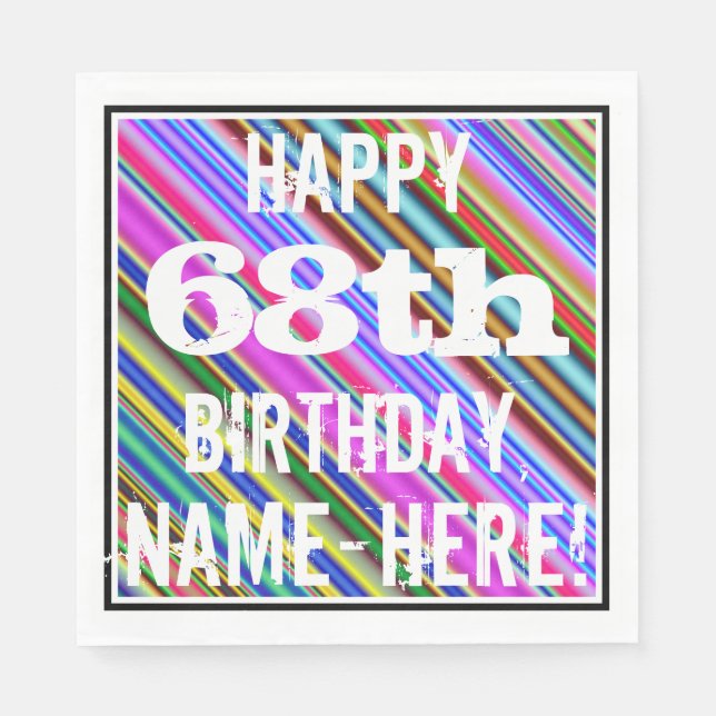 Vibrant, Colourful 68th Birthday + Custom Name Napkin (Front)