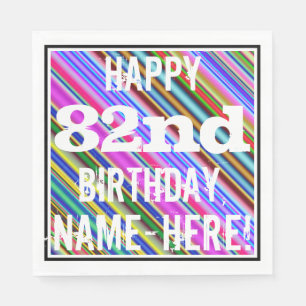 Vibrant, Colourful 82nd Birthday + Custom Name Napkin