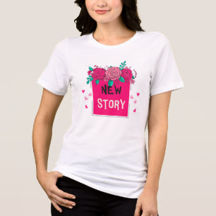 Vibrant Floral 'New Story' T-Shirt - Romantic Tri-Blend Shirt
