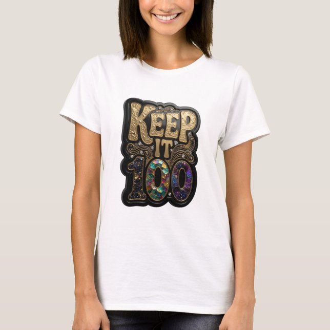 Vibrant Gold KEEP IT 100 3D Text Art T-Shirt (Front)
