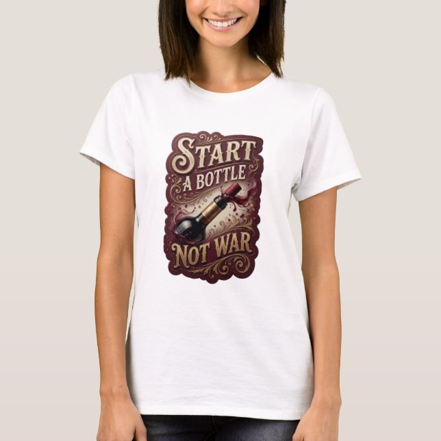 Vibrant Gold START A BOTTLE NOT WAR 3D Text Art T-Shirt (Front)