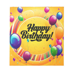 Vibrant Happy Birthday Notepad