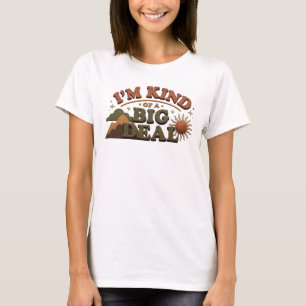 Vibrant KIND OF BIG DEAL Statement Design T-Shirt