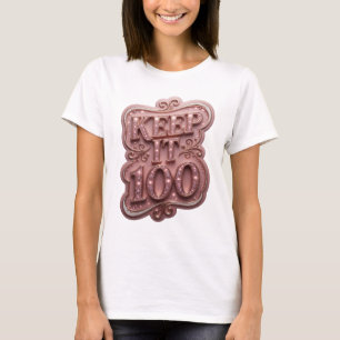Vibrant Pink KEEP IT 100 Text Design T-Shirt