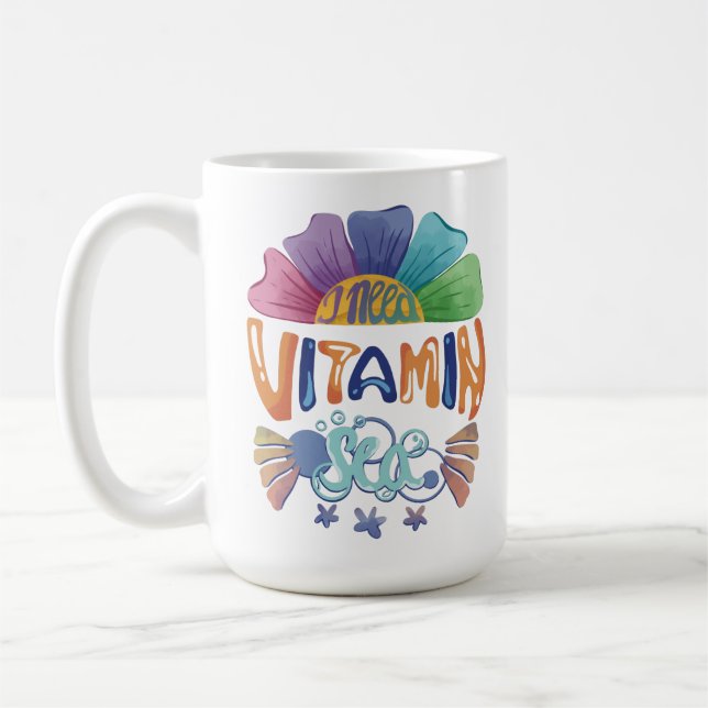 Vibrant Rainbow Hand-Lettering: I Need Vitamin Sea Coffee Mug (Left)