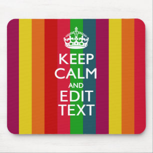 Vibrant Rainbow Keep Calm And Your Text Customise Mouse Pad