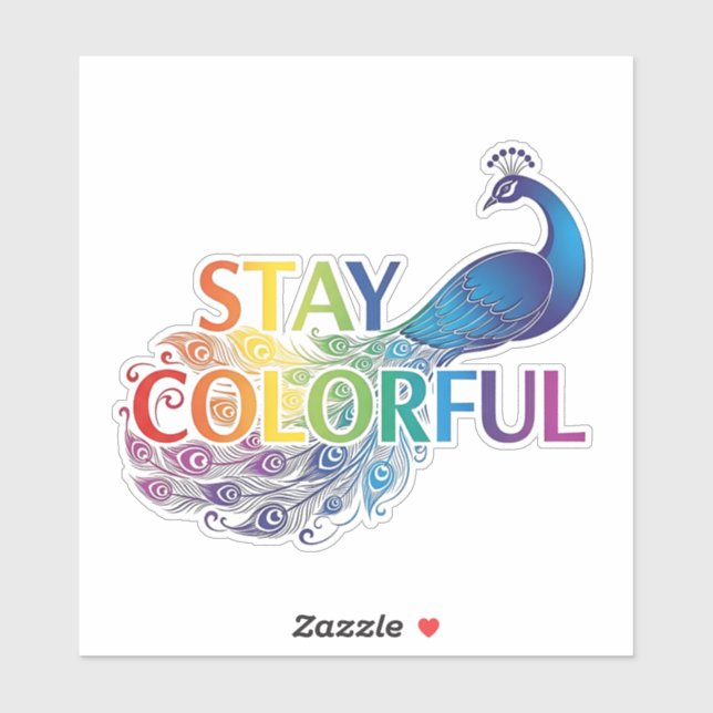 Vibrant "Stay Colourful" Peacock Motivational (Sheet)