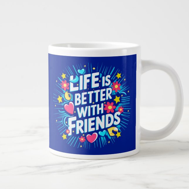 Vibrant Typography Celebrating the Joy of Friends Large Coffee Mug (Right)