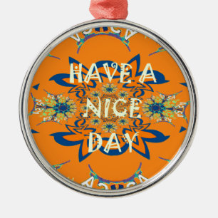 Vibrant Wishes: Have a Nice Day Art Print Design Metal Tree Decoration
