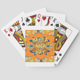 Vibrant Wishes: Have a Nice Day Art Print Design Playing Cards