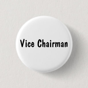 Vice Chairman 3 Cm Round Badge