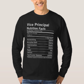 Vice Principal Nutrition Facts School Administrat T-Shirt