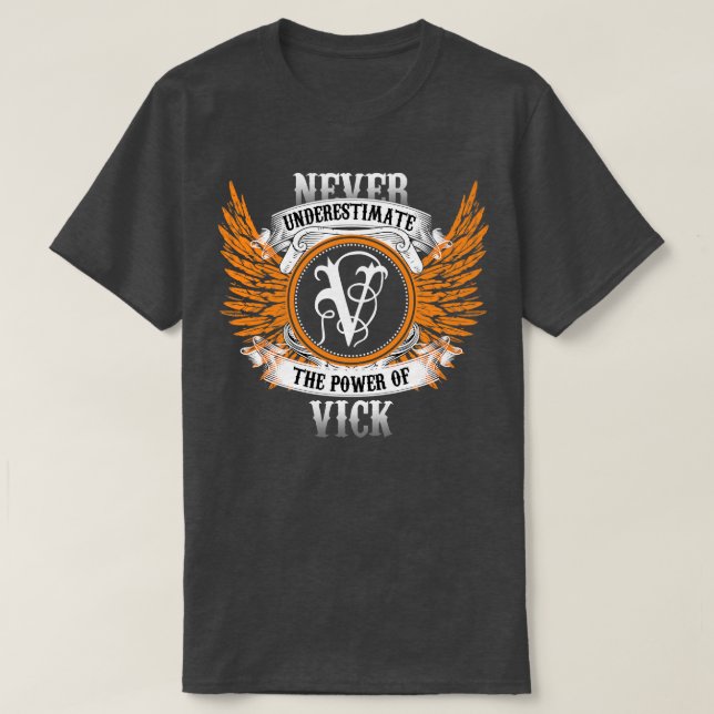 Vick Name Shirt Never Underestimate The Power Of V (Design Front)