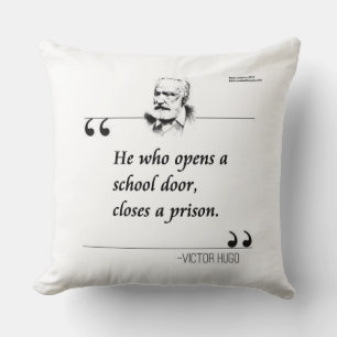 Victor Hugo School Door Quote Cotton Throw Pillow