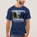 Victoria Falls T-Shirt<br><div class="desc">Victoria Falls,  Zambia & Zimbabwe,  Africa</div>