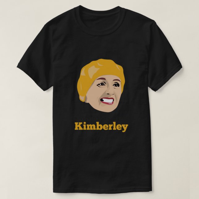 Victoria Wood - I'm Looking for me Friend, Kimberl T-Shirt (Design Front)