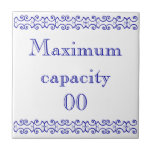 Victorian Maximum Capacity Sign Tile<br><div class="desc">Victorian maximum capacity sign on a ceramic tile - Blue on white with a printer's border</div>