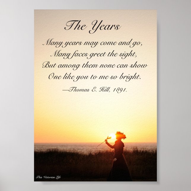Victorian poem "The Years" Poster (Front)