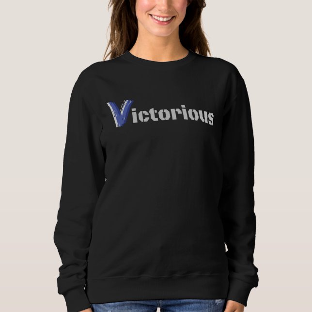Victorious Sweatshirt (Front)