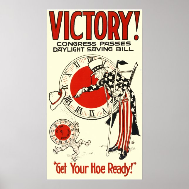 VICTORY! CONGRESS PASSES DAYLIGHT SAVING BILL POSTER (Front)