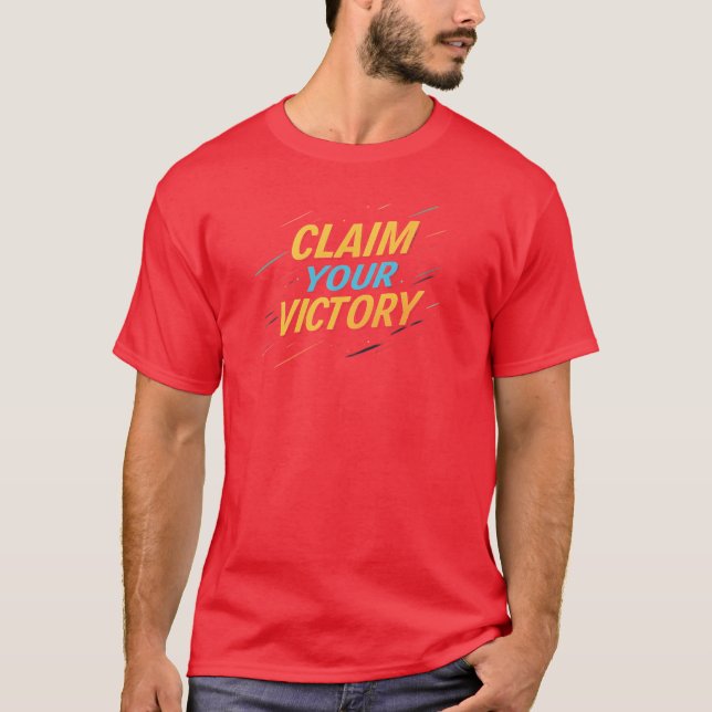 "Victory is Yours" T-Shirt (Front)