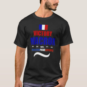Victory Macron 2022france Macron Supporters France T-Shirt