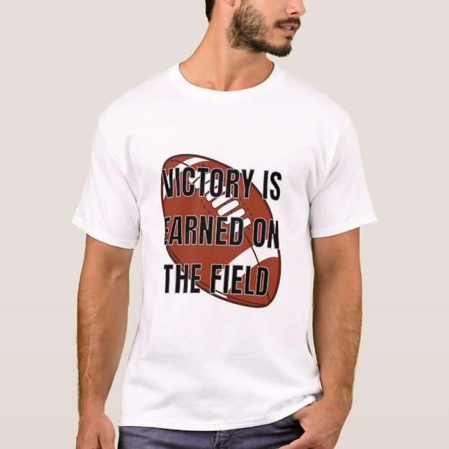 Victory on the Field - Football T-Shirt (Front)