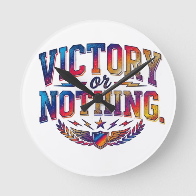 Victory or Nothing Round Clock (Front)