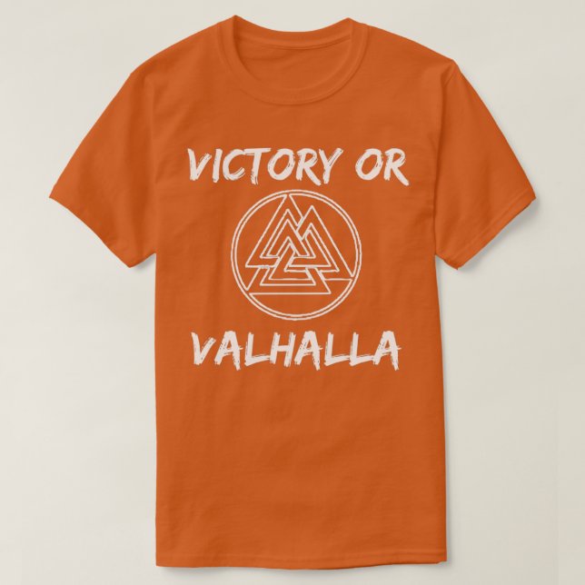 Victory or Valhalla 5 T-Shirt (Design Front)