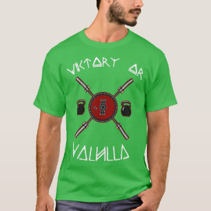Victory or Valhalla 7 T-Shirt