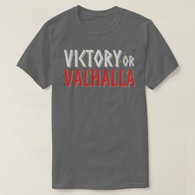 Victory Or Valhalla T-Shirt (Design Front)
