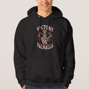 Victory Or Valhalla Thor's Hammer Viking Vikings   Hoodie