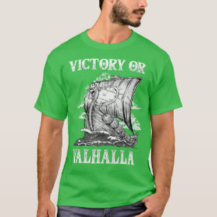Victory or Valhalla Viking 5 T-Shirt