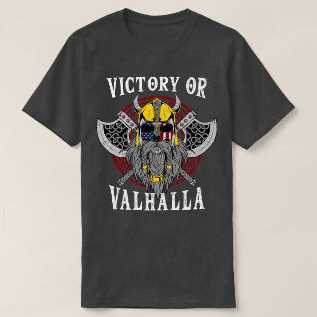 Victory or Valhalla Viking 9 T-Shirt (Design Front)