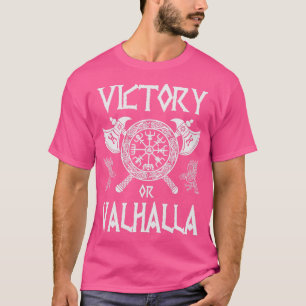 Victory or Valhalla Viking T-Shirt
