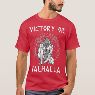 Victory or Valhalla Viking T-Shirt