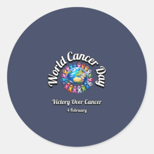 Victory Over Cancer. World Cancer Day. Classic Round Sticker