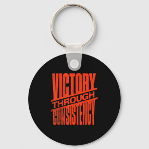 Victory Through Consistency Motivational Insration Key Ring