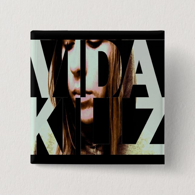 Vida Killz Button (Front)