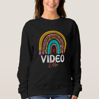 Video Editor Rainbow News Media Production Communi Sweatshirt