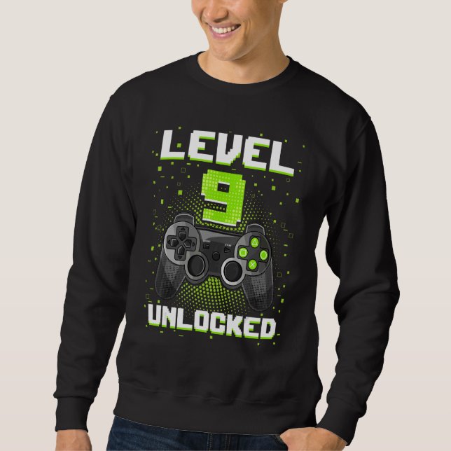 Video Game 9th Birthday Gaming Boy Level 9 Unlocke Sweatshirt (Front)