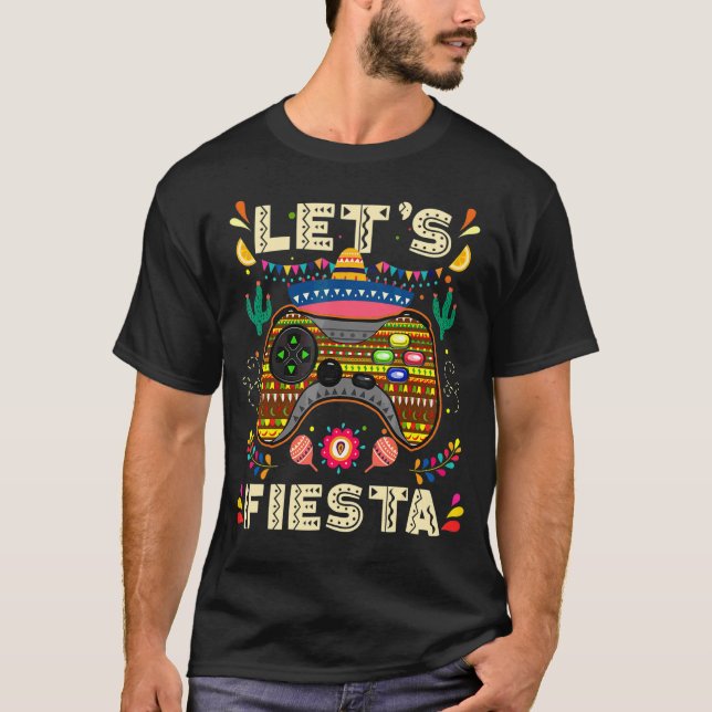 Video Game Cinco De Mayo Lets Fiesta & Game Contro T-Shirt (Front)