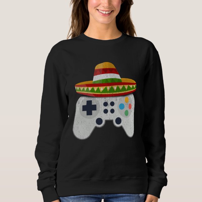 Video Game Controller Cinco de Mayo Fiesta Gamer B Sweatshirt (Front)