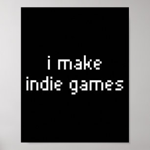 Video Game Developer Indie Game Developer  Poster