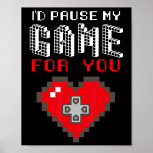 Video Game Gaming Valentines Day Gamer T Shirts Fo Poster