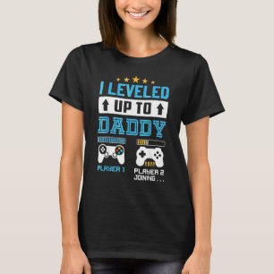 Video Game I Levelled Up To Daddy Soon To Be Dad T-Shirt