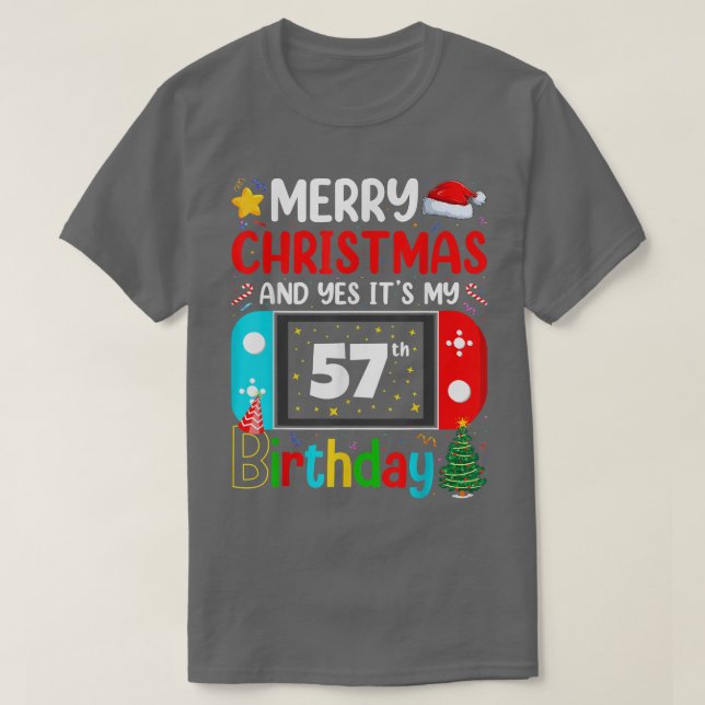 Video Game Lover Merry Christmas Yes It's My 57th  T-Shirt (Design Front)